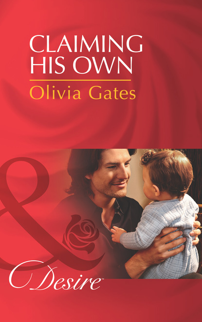 Claiming His Own — Оливия Гейтс