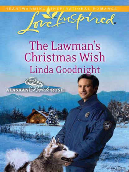 The Lawman's Christmas Wish — Линда Гуднайт
