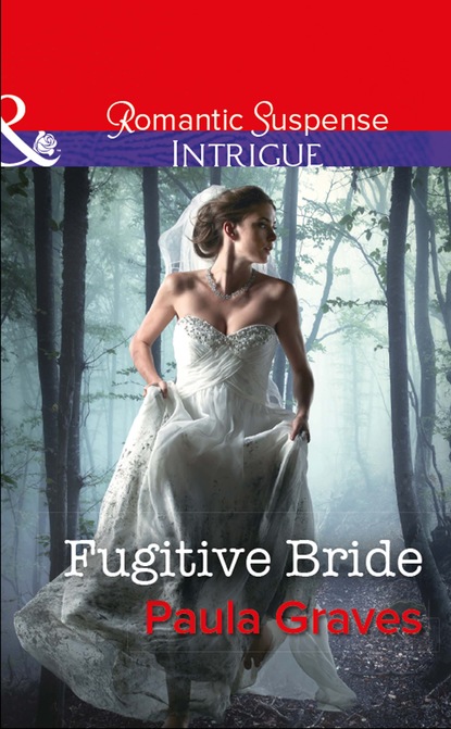 Fugitive Bride — Пола Грейвс