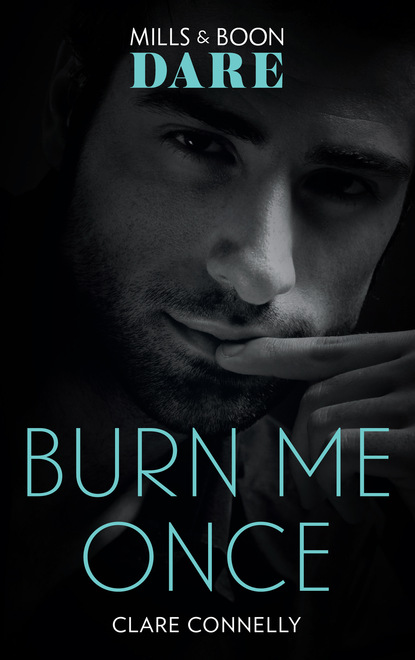 Burn Me Once — Клэр Коннелли
