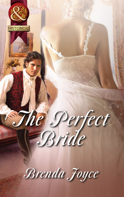 The Perfect Bride — Бренда Джойс