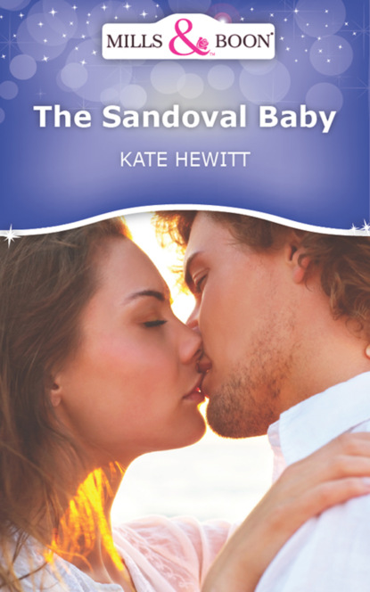 The Sandoval Baby — Кейт Хьюит