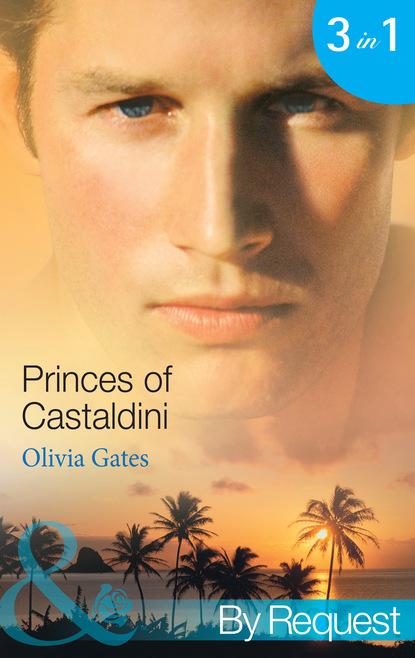 Princes of Castaldini — Оливия Гейтс