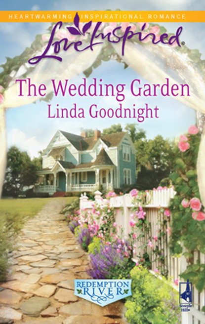 The Wedding Garden — Линда Гуднайт
