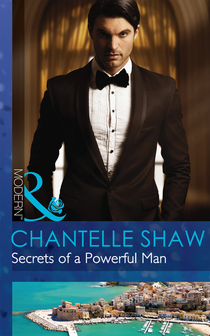 Secrets Of A Powerful Man — Шантель Шоу