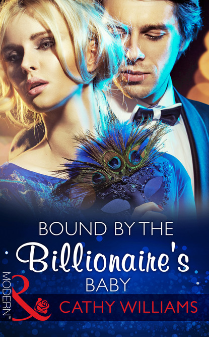 Bound by the Billionaire's Baby — Кэтти Уильямс