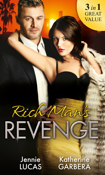 Rich Man's Revenge — Дженни Лукас