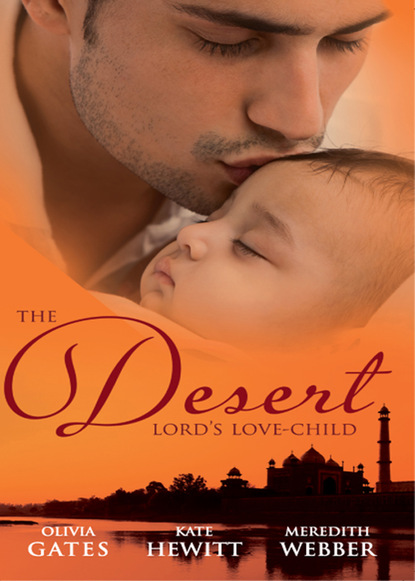 The Desert Lord's Love-Child — Оливия Гейтс