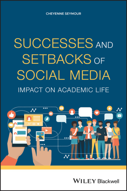 Successes and Setbacks of Social Media — Группа авторов