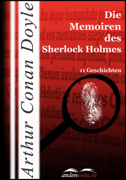 Die Memoiren des Sherlock Holmes — Артур Конан Дойл