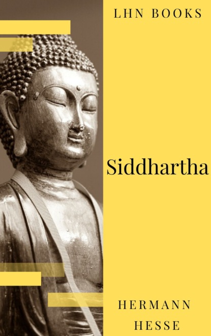 Siddhartha — Герман Гессе