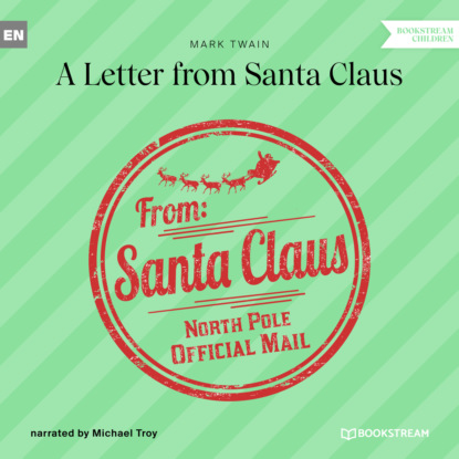 A Letter from Santa Claus (Unabridged) — Марк Твен
