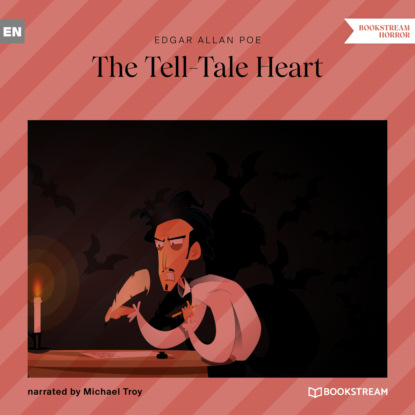 The Tell-Tale Heart (Unabridged) — Эдгар Аллан По