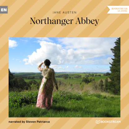 Northanger Abbey (Unabridged) — Джейн Остин