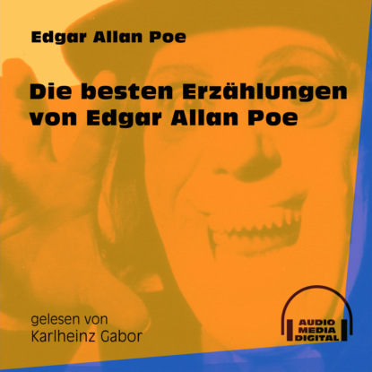 Die besten Erz?hlungen Edgar Allan Poe (Ungek?rzt) — Эдгар Аллан По