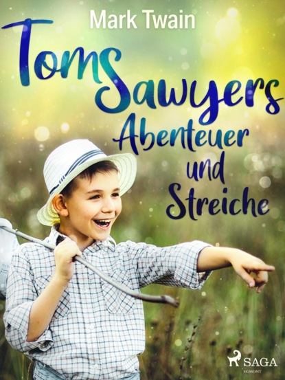Tom Sawyers Abenteuer und Streiche — Марк Твен