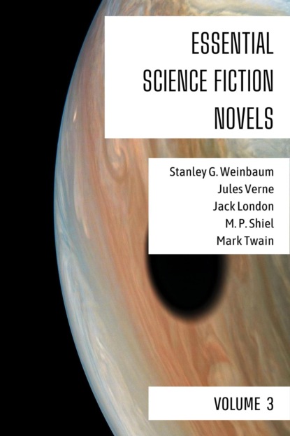 Essential Science Fiction Novels - Volume 3 — Марк Твен