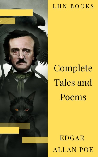 Edgar Allan Poe: Complete Tales and Poems — Эдгар Аллан По