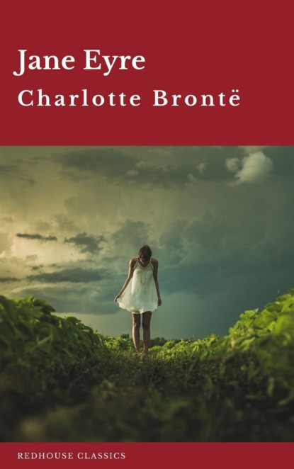 Jane Eyre — Шарлотта Бронте