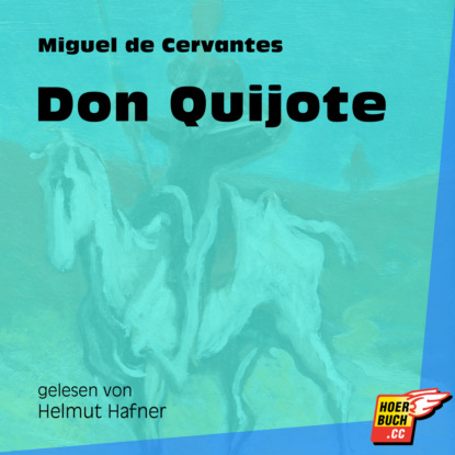 Don Quijote (Gek?rzt) — Мигель де Сервантес Сааведра