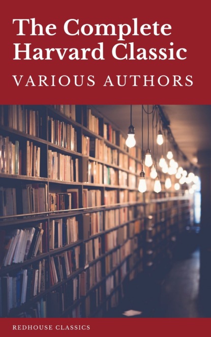 The Complete Harvard Classics 2021 Edition - ALL 71 Volumes — Джон Мильтон