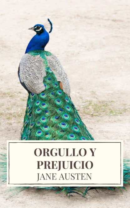 Orgullo y Prejuicio ( Pride and Prejudice ) — Джейн Остин