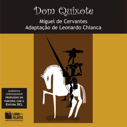 Dom Quixote (Adapted) — Мигель де Сервантес Сааведра