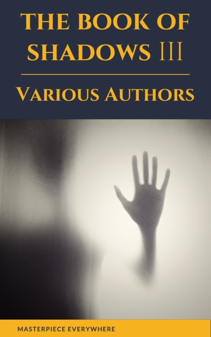 The Book of Shadows Vol 3 — Эдит Несбит