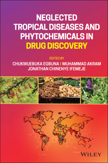 Neglected Tropical Diseases and Phytochemicals in Drug Discovery — Группа авторов
