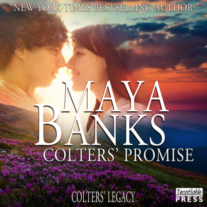 Colters' Promise - Colter's Legacy, Book 4 (Unabridged) — Майя Бэнкс