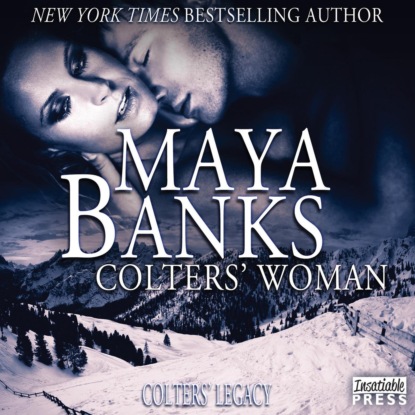 Colters' Woman - Colter's Legacy, Book 1 (Unabridged) — Майя Бэнкс