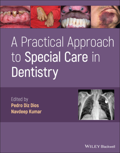 A Practical Approach to Special Care in Dentistry — Группа авторов