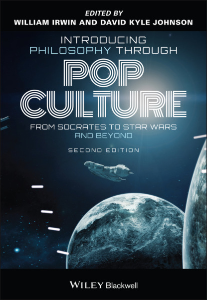Introducing Philosophy Through Pop Culture — Группа авторов