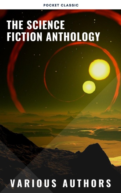The Science Fiction Anthology — Филип Дик