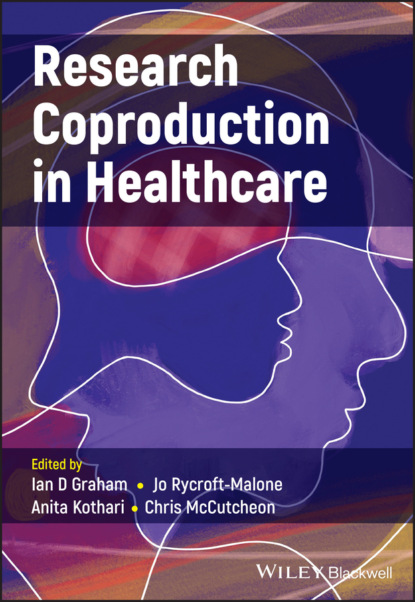 Research Coproduction in Healthcare — Группа авторов