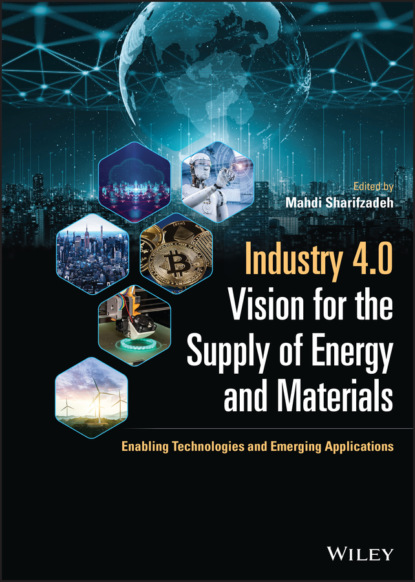 Industry 4.0 Vision for the Supply of Energy and Materials — Группа авторов