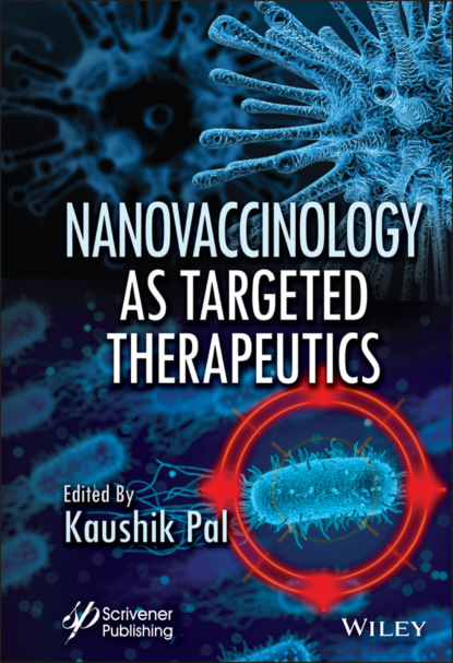 Nanovaccinology as Targeted Therapeutics — Группа авторов