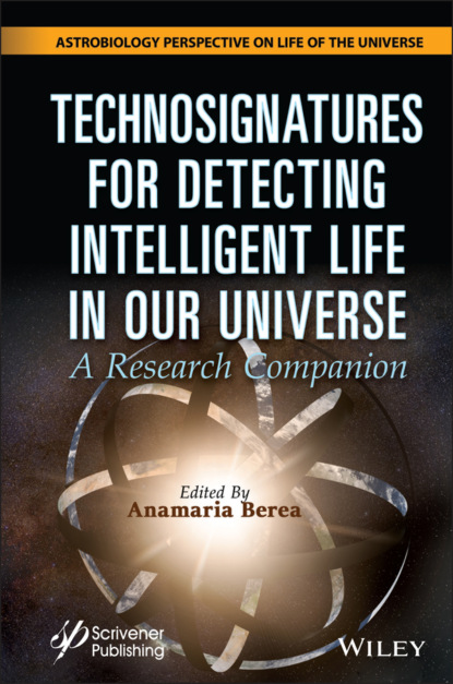 Technosignatures for Detecting Intelligent Life in Our Universe — Группа авторов
