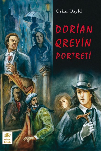 Dorian Qreyin portreti — Оскар Уайльд