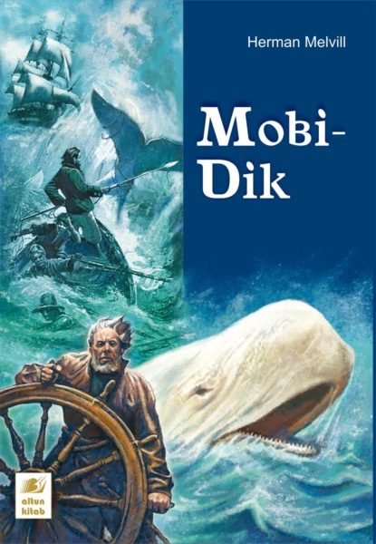 Mobi-Dik — Герман Мелвилл