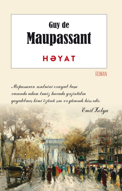 Həyat — Ги де Мопассан