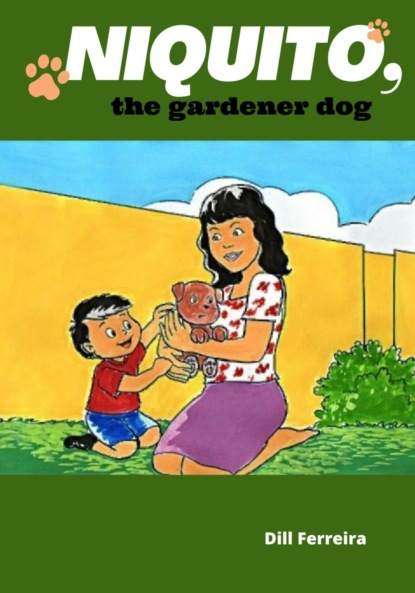 Niquito, the gardener dog — Дилл Ферейра