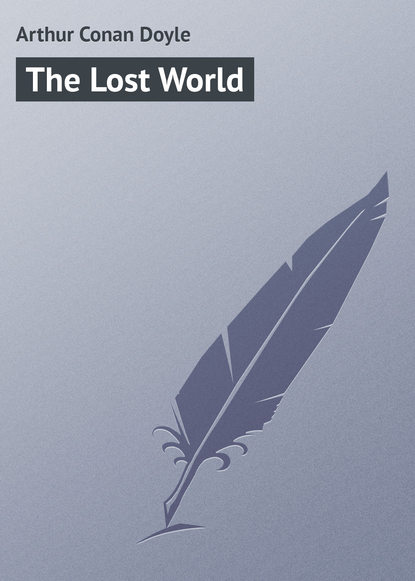 The Lost World — Артур Конан Дойл