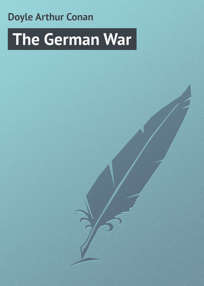 The German War — Артур Конан Дойл