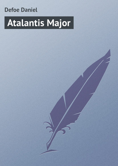 Atalantis Major — Даниэль Дефо