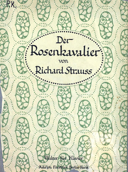 Der Rosenkavalier — Рихард Штраус