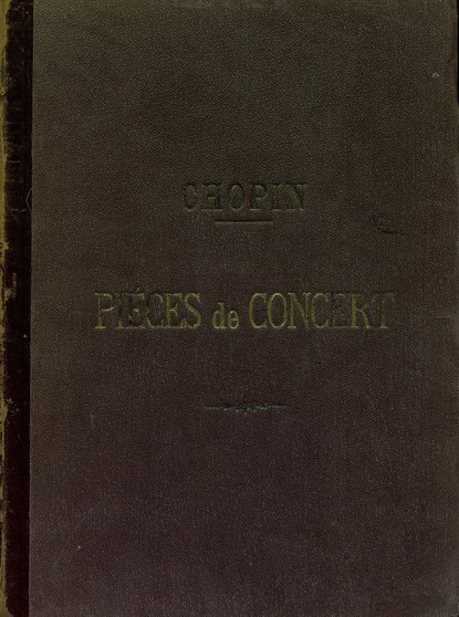 Pieces de concert — Фредерик Шопен