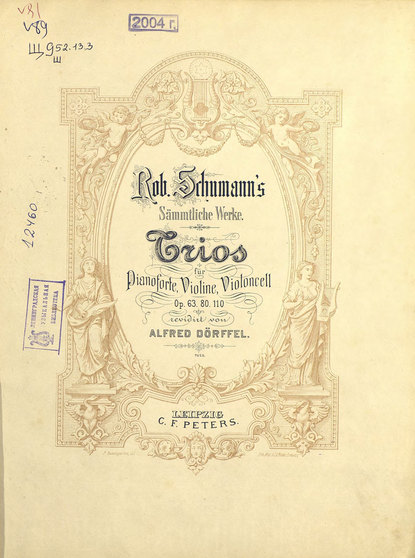 Trios fur Pianoforte, Violine und Violoncell — Роберт Шуман