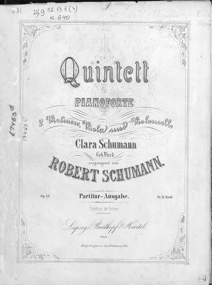 Quintett fur Pianoforte, 2 Violinen, Viola und Violoncello von Robert Schumann — Роберт Шуман