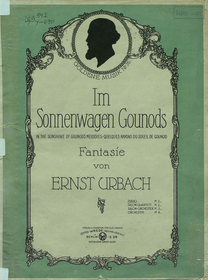 Im Sonnenwagen Gounods — Эрнст Урбах